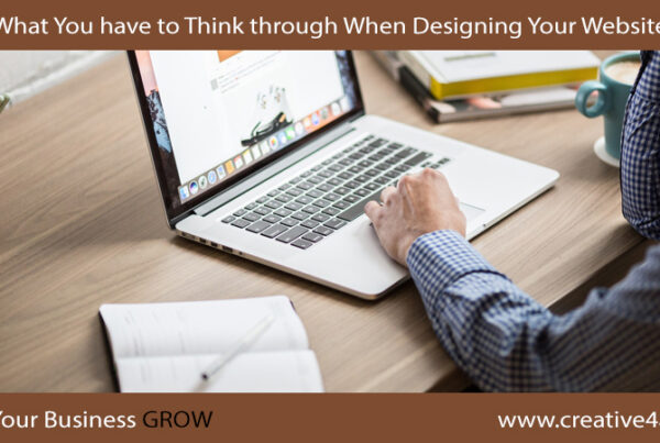 What You have to Think through When Designing Your Website